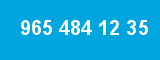 965 484 12 35 965 484 12 35